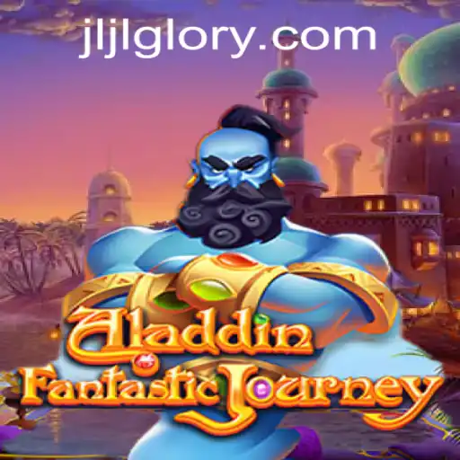 Discovering the Magic of Aladdin with JILIGLORY.COM