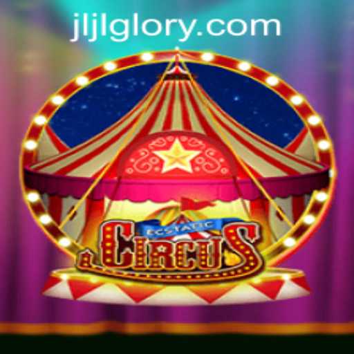 Unveiling EcstaticCircus – A Thrilling Gaming Experience by JILIGLORY.COM