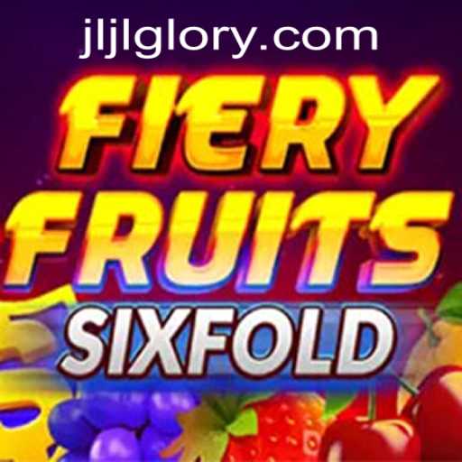 FieryFruitsSixFold: A Thrilling Dive into a Juicy Adventure