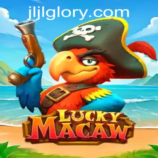 Discover the Excitement of LuckyMacaw: A New Era in Gaming by JILIGLORY.COM