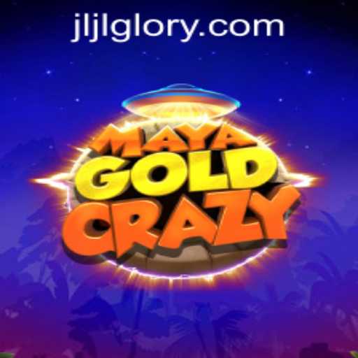 Explore the Thrills of MayaGoldCrazy at JILIGLORY.COM