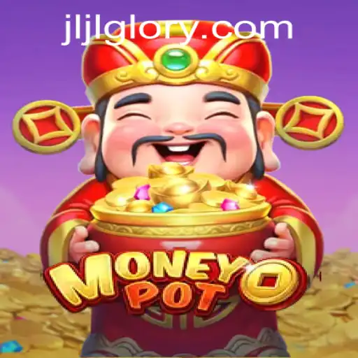 Unveiling MoneyPot: A Comprehensive Guide to the Thrilling JILIGLORY.COM Game