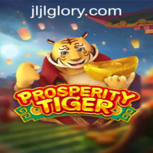 Exploring the Exciting World of ProsperityTiger: Discover Riches and Adventure